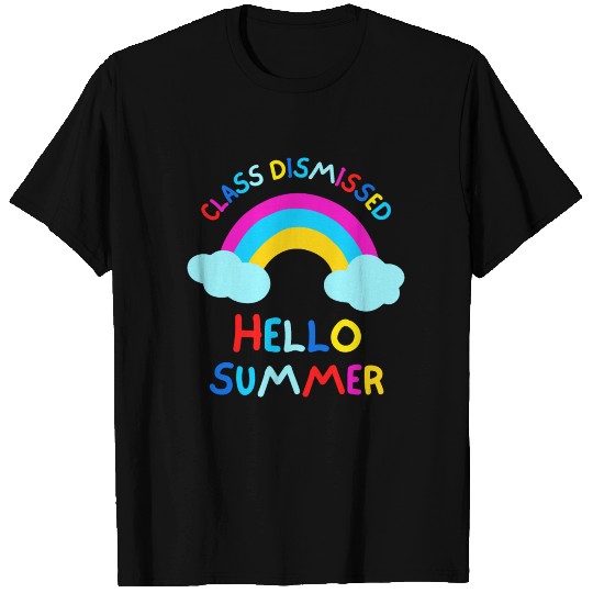 Class Dismissed Hello Summer Last Day School T-shirt