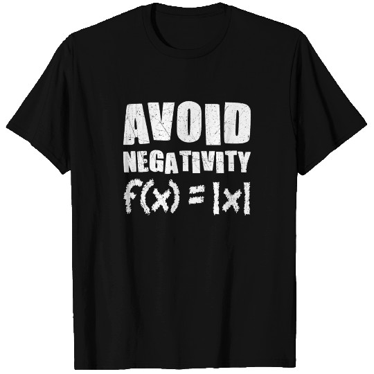 Avoid Negativity Inspirational Math Lover Math T-shirt