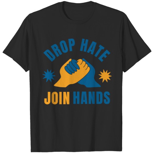 Discover Drop Hate Join Hand T-shirt