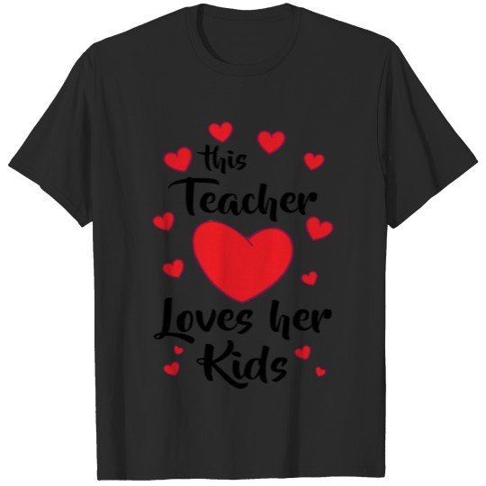 This Teacher Loves Her Kids Teaching Education Cla T-shirt