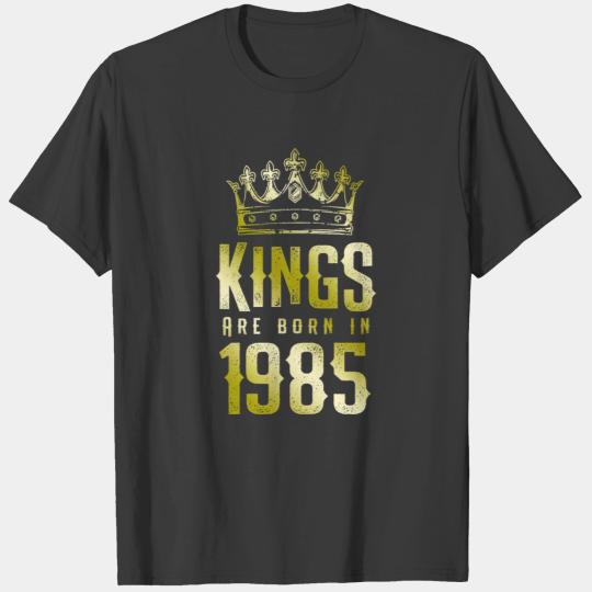 kings are born 1985 T-shirt