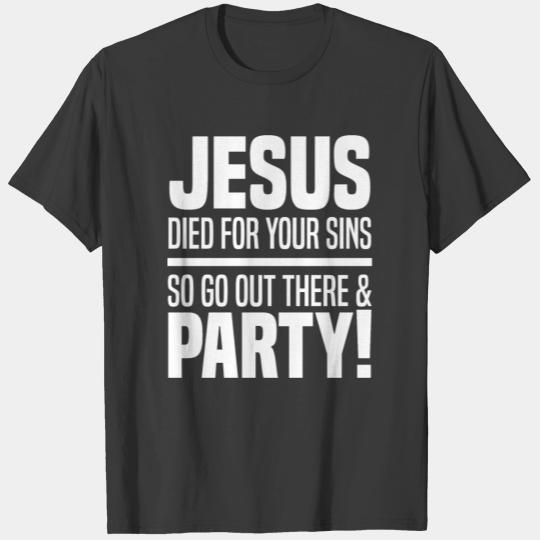 Funny Atheism Sayings | Atheists Atheist Gift Idea T-shirt