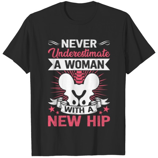 Discover Funny Hip Replacement Hip Surgery Recovery T-shirt