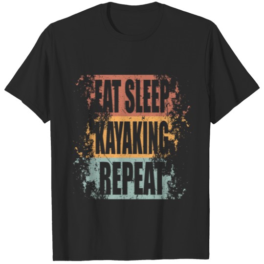 Discover Kayak Saying Funny T-shirt
