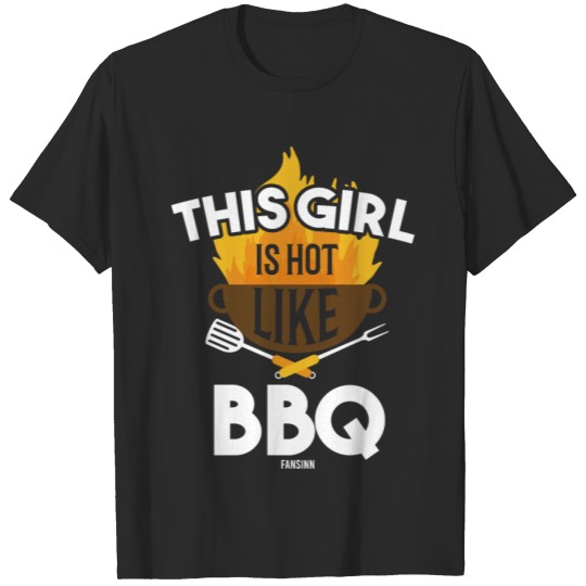 Discover This Girl is Hot Like BBQ T-shirt
