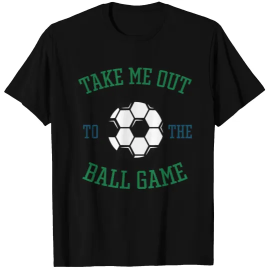 Take Me Out To The Ball Game T-shirt