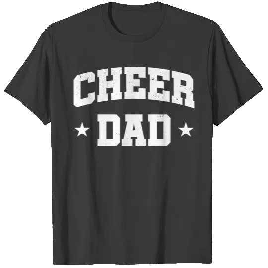 Cheer Dad Funny Cheerleader Shirt Fathers Day T-shirt