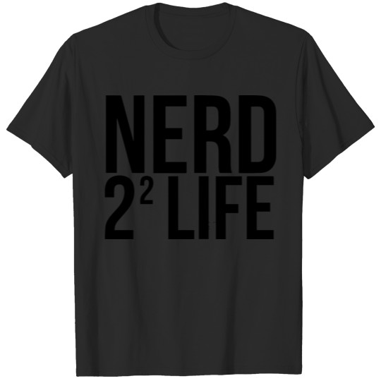 Nerd For Life T-shirt