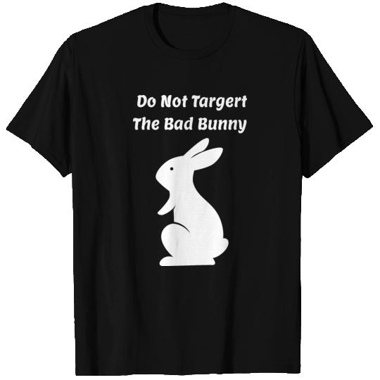 Do Not Target The Bad Bunny T-shirt