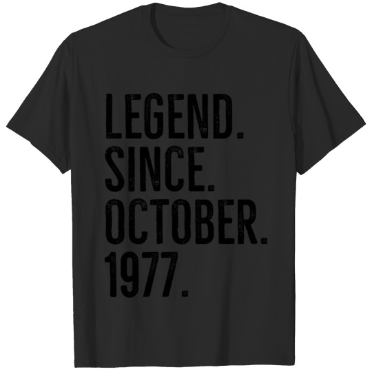 Discover Legend Since October 1977 T-shirt