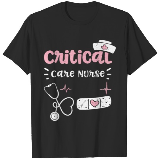 Discover Critical Care Nurse - Nurse T-shirt