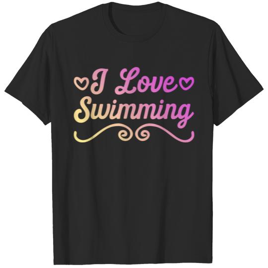 Discover I love swimming T-shirt