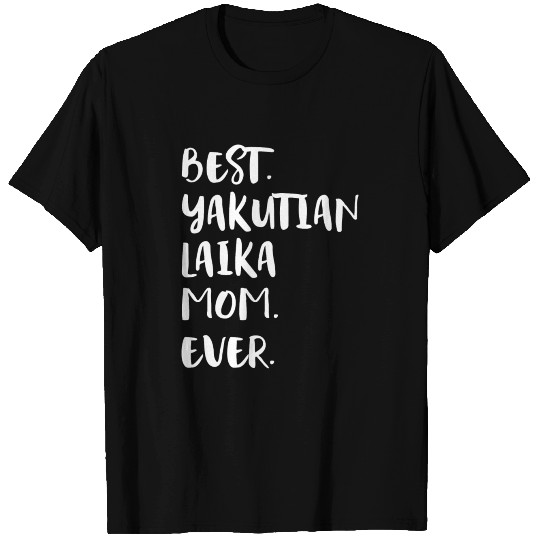 Best Yakutian Laika Mom Ever T-shirt