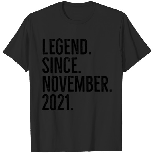 Discover Legend Since November 2021 T-shirt