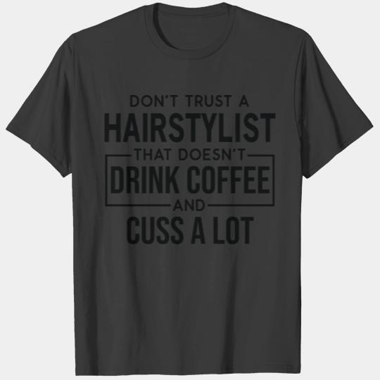 Funny Hairstylist Cuss A Lot T-shirt