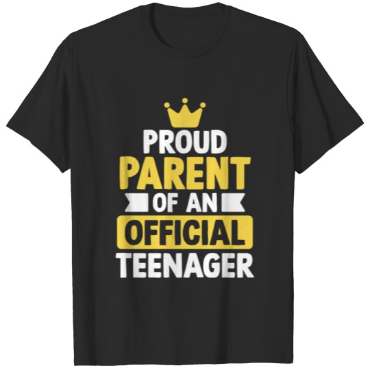 Discover Proud Parent of an Official Teenager 13th BDay Bir T-shirt