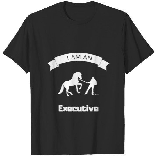 Discover I am an Executive T-shirt