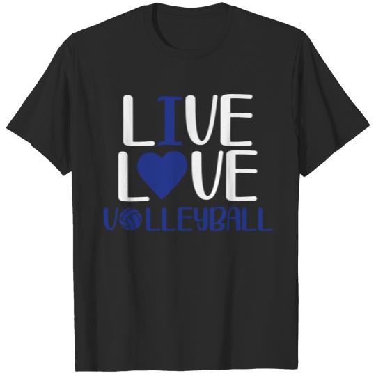 Discover Live Love Volleyball T-shirt