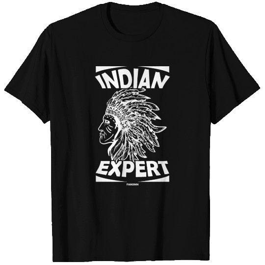Indian Native American Expert T-shirt