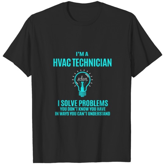 Discover Hvac Technician T Shirt - I Solve Problems Gift It T-shirt