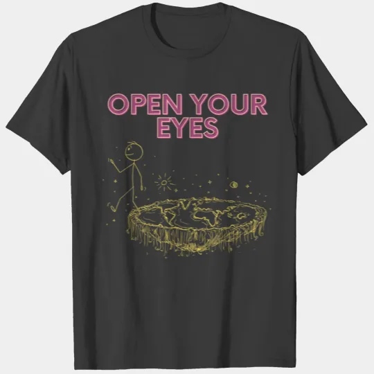 Open Your Eyes Flat Earth T-shirt