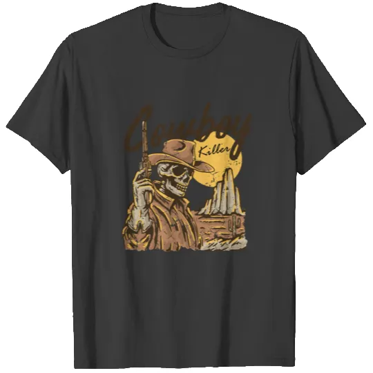Cowboy Killer gift, Country, Western, cool Cowgirl T-shirt