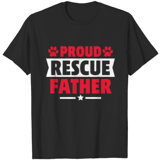 Discover Proud Rescue Dog Father Cat Father Gift for Cat Do T-shirt