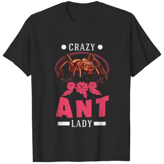 Discover Crazy Ant Lady Ants Anthill Fire T-shirt
