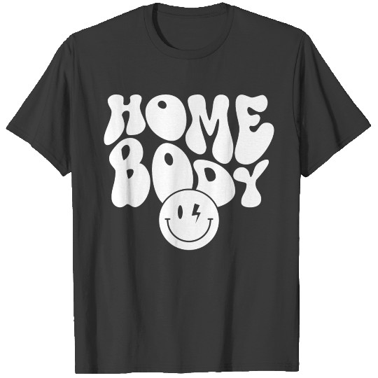 Homebody T-shirt