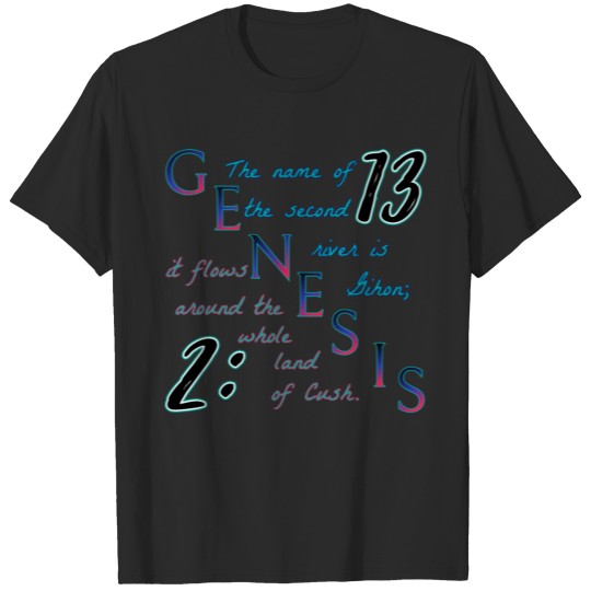 Discover Genesis 2:13 T-shirt