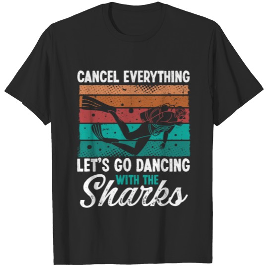 Discover Scuba Diving Dancing with Sharks Scuba Diver T-shirt