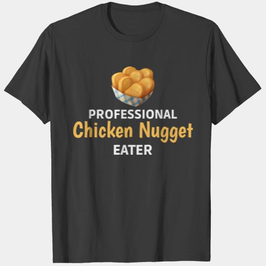 Chicken Nuggets Fast Food Funny Saying T-shirt