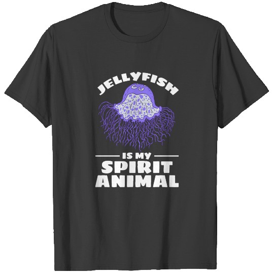Jellyfish Is My Spirit Animal Jellyfish T-shirt