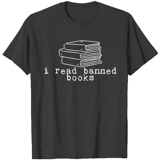 I Read Banned Books 25 T-shirt