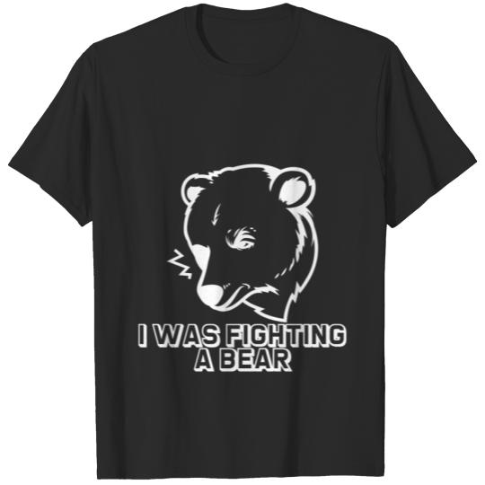 Discover I Was Fighting A Bear 13 T-shirt