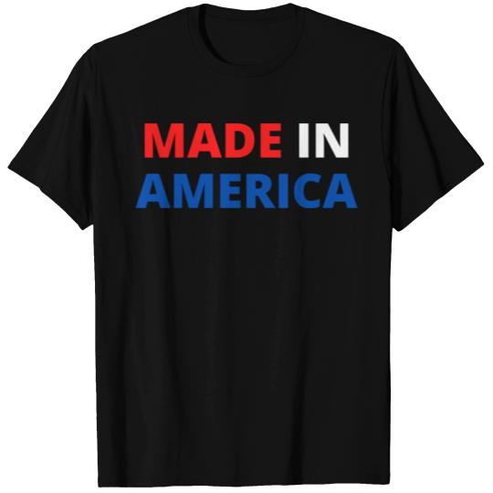 Made In America T-shirt