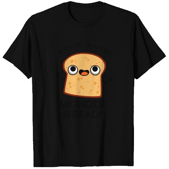 Wonder Bread Funny Food Pun T-shirt