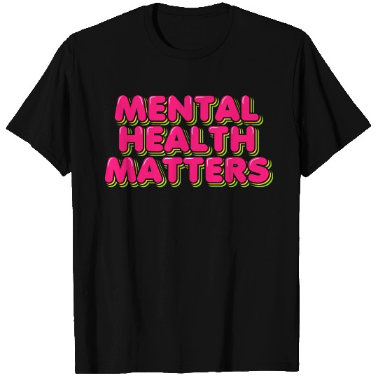 Mental Health Matters T-shirt
