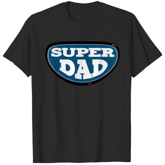 Discover Super Dad T-shirt