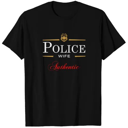 Authentic Police Wife T-shirt