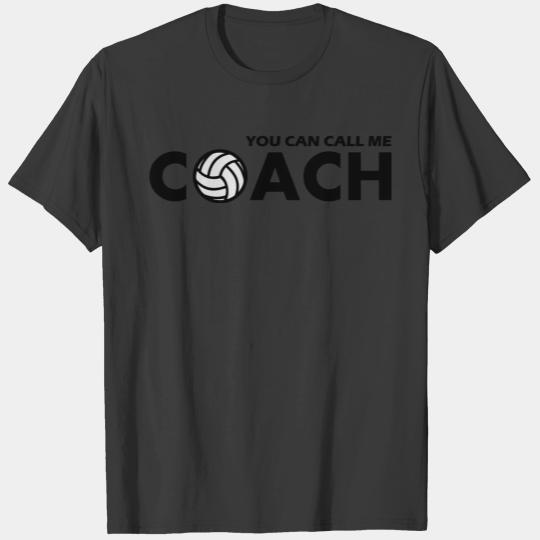 you can call me volleyball coach T-shirt