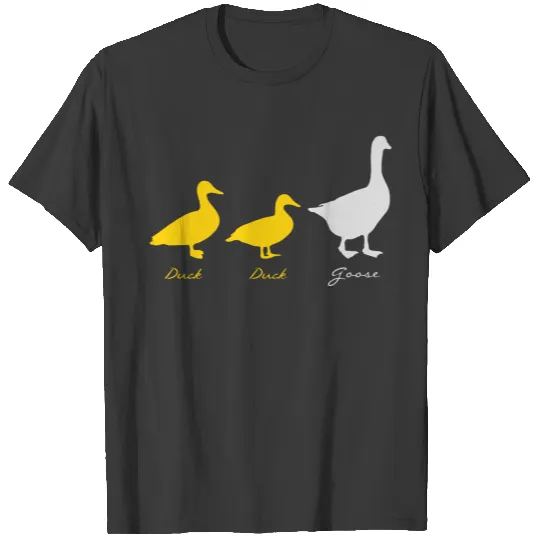 Duck Duck Goose T-shirt