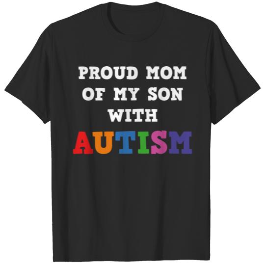 Discover Proud Mom Of My Son With Autism T-shirt