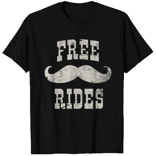 Free mustache rides T-shirt