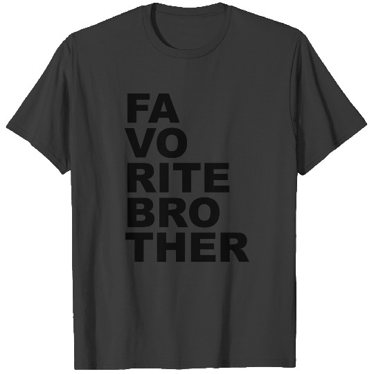 Discover Favorite brother T-shirt