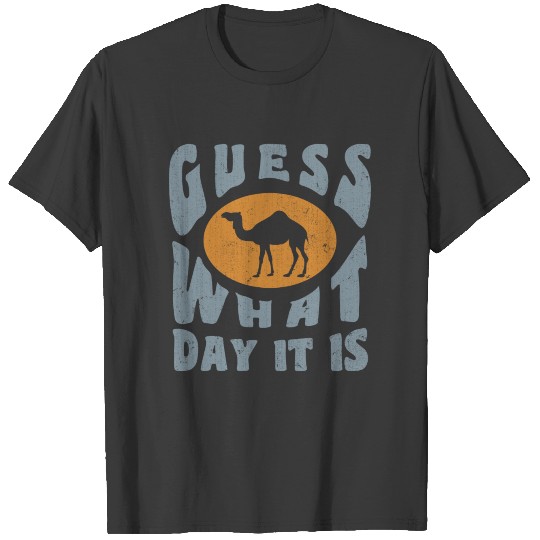 Hump day T-shirt