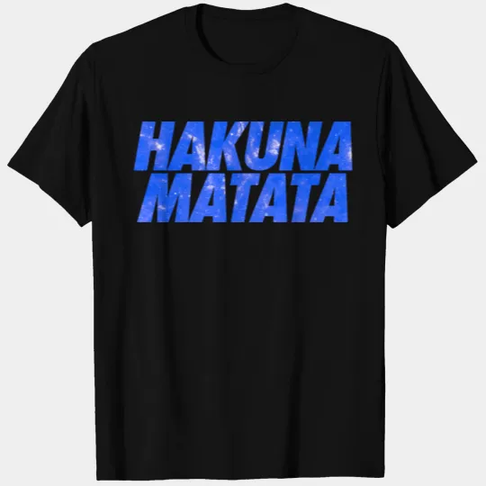 Hakuna Matata Galaxy T-shirt