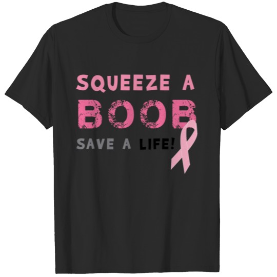 Discover Squeeze A Boob T-shirt