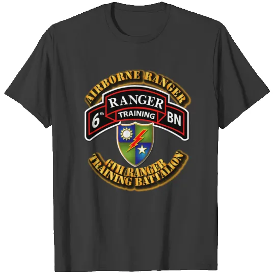 6th Ranger Training Battalion - Airborne Ranger T-shirt