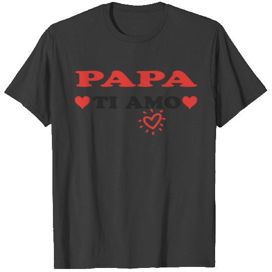 MOM / DAD / MOMMY / MAMAN / PAPA / GRANDPA / GRAN T-shirt